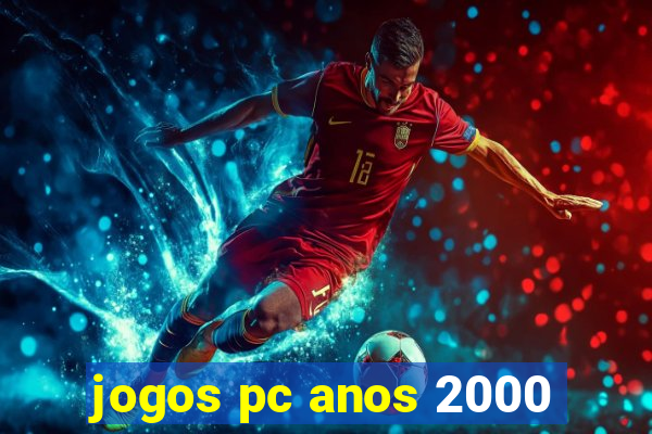 jogos pc anos 2000